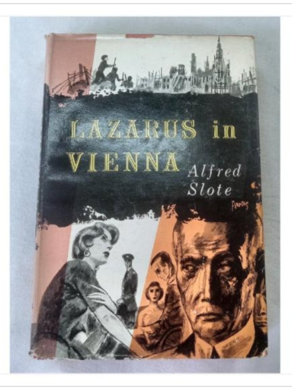 Lazarus in Vienna Alfred Slote 1956 Second Printing Hardcover Book Vintage Read
